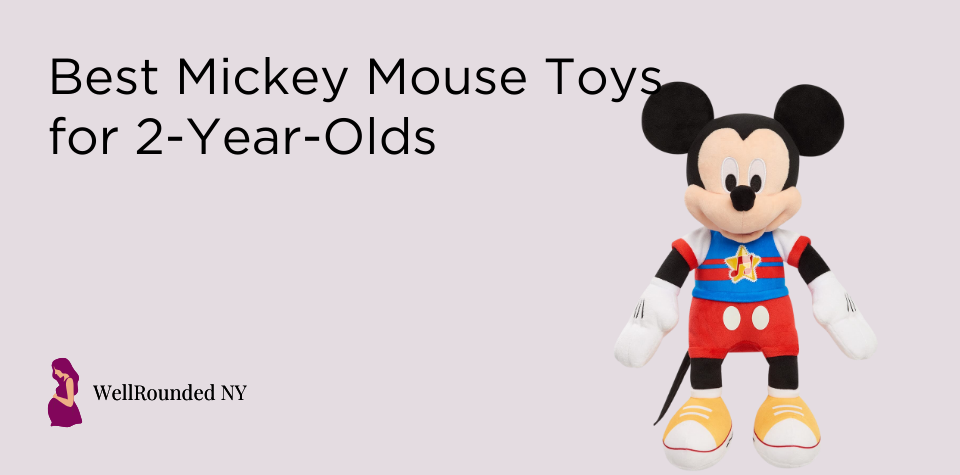 Best Mickey Mouse Toys for 2-Year-Olds