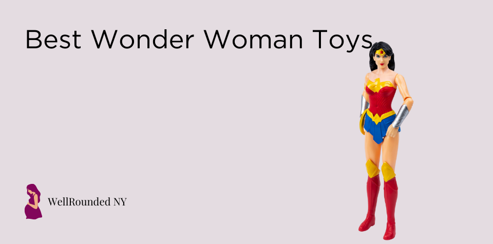 Best Wonder Woman Toys