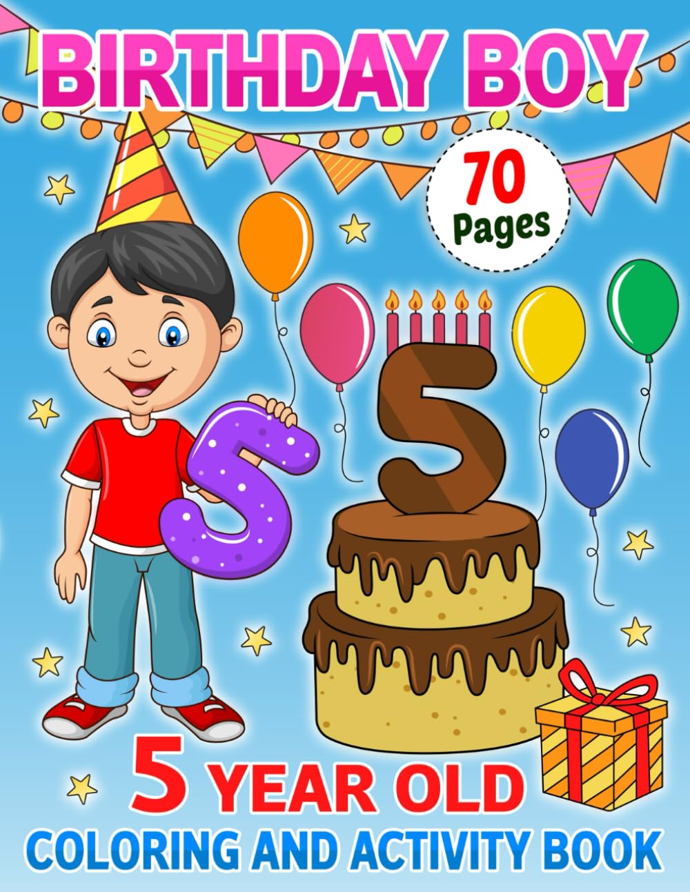 5 Year Old Birthday Coloring and Activity Book